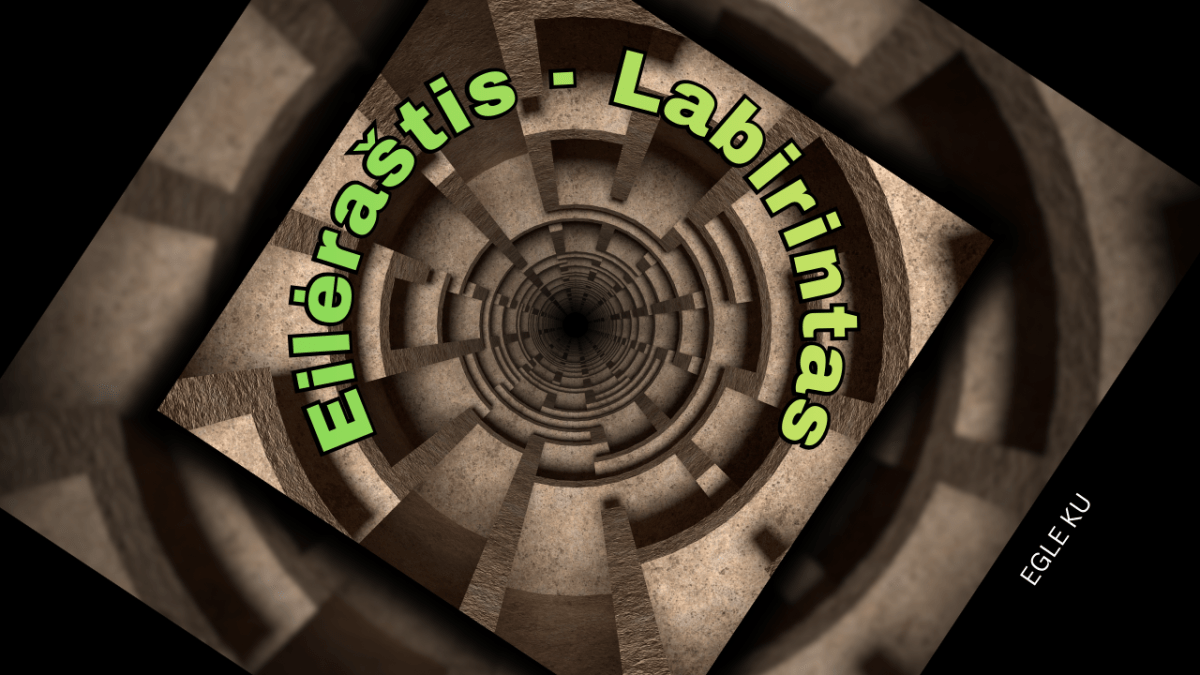 Eilėraštis – Labirintas